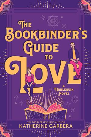 A cover image of The Bookbinder's Guide to Love by Katherine Garbera. The background of the cover is a rich, pink-based purple. In each corner, similar to the gold-foiling on leather bound books, is a pink book with its pages spread. The books are outlined in gold, and starburst of gold lines emanate from them. In the middle of the cover, dominating the space, the title has been written in a swirly modern font. The words are yellow-gold coloured. The main characters (Wes and Sera) sit on the E and L of LOVE respectively. They both wear purple and pink. Sera has dark hair, Wes is blond. The overall impression of the cover is of a feminine, whimsical, and slightly witchy, bookish Romcom.